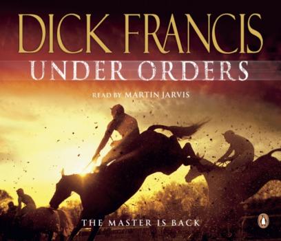 Читать Under Orders - Dick Francis