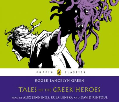 Читать Tales of the Greek Heroes - Roger Green Lancelyn