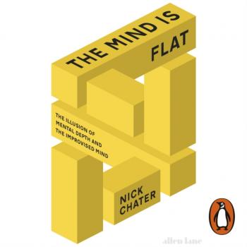 Читать Mind is Flat - Nick Chater