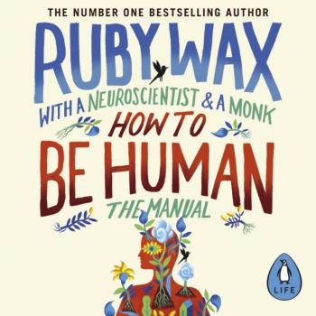Читать How to Be Human - Руби Уэкс