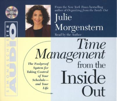 Читать Time Management From The Inside Out - Julie Morgenstern