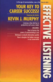 Читать Effective Listening - Kevin J. Murphy