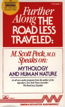 Читать Further Along the Road Less Traveled: Mythology and Human Nature - M. Scott Peck