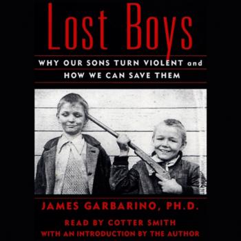 Читать Lost Boys - James Garbarino