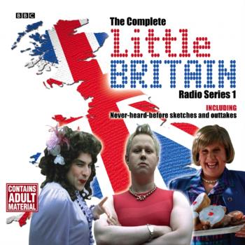 Читать Little Britain  The Complete Radio Series 1 - David Walliams