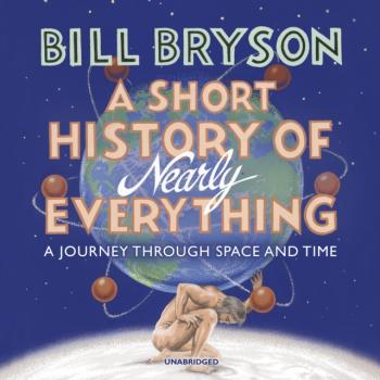 Читать Short History of Nearly Everything - Bill  Bryson