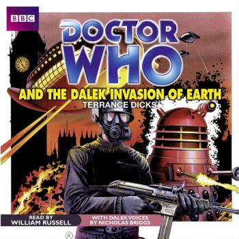 Читать Doctor Who And The Dalek Invasion Of Earth - Terrance  Dicks