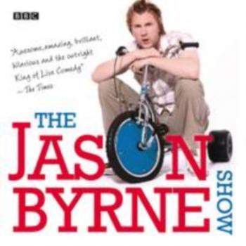 Читать Jason Byrne Show - Jason Byrne