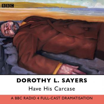 Читать Have His Carcase - Dorothy L. Sayers