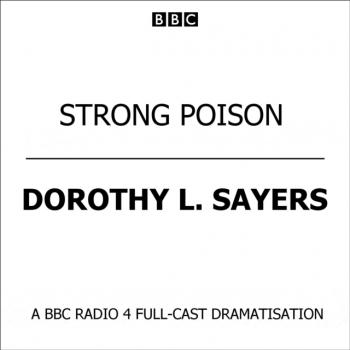 Читать Strong Poison - Dorothy L. Sayers