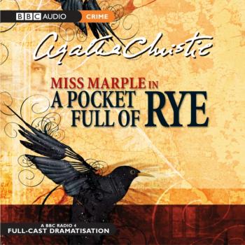 Читать Pocket Full Of Rye - Agatha Christie
