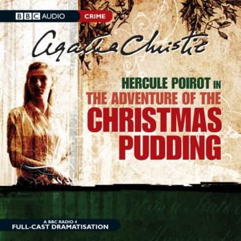 Читать Adventure Of  Christmas Pudding - Agatha Christie