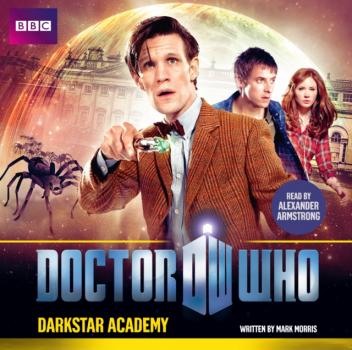 Читать Doctor Who: Darkstar Academy - Mark  Morris
