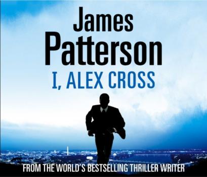 Читать I, Alex Cross - James Patterson