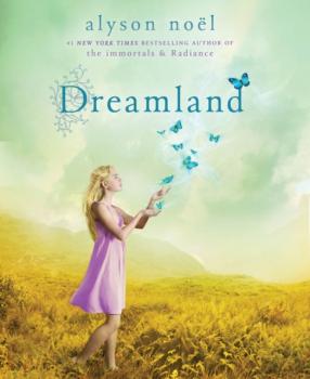 Читать Dreamland - Alyson Noel