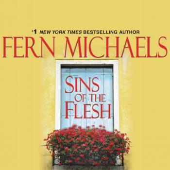 Читать Sins of the Flesh - Fern  Michaels