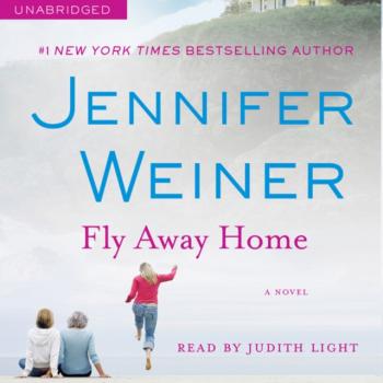 Читать Fly Away Home - Jennifer  Weiner