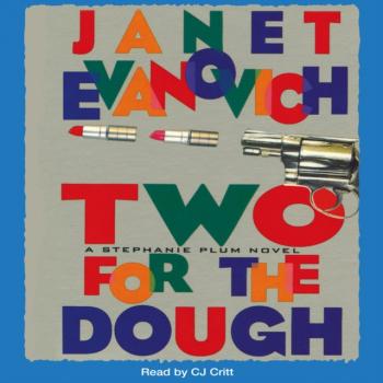Читать Two for the Dough - Janet  Evanovich