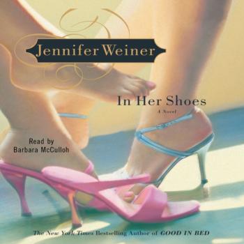 Читать In Her Shoes - Jennifer  Weiner