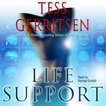 Читать Life Support - Тесс Герритсен