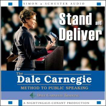 Читать Stand and Deliver - Дейл Карнеги