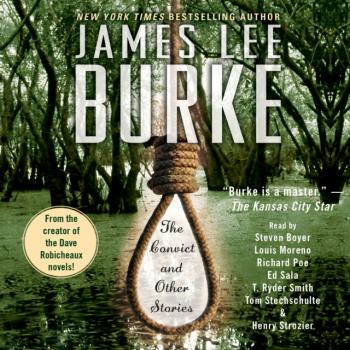 Читать Convict and Other Stories - James Lee Burke