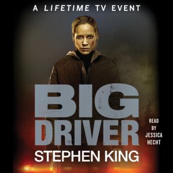 Читать Big Driver - Stephen King