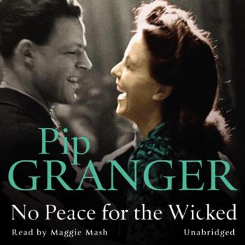 Читать No Peace For The Wicked - Pip  Granger