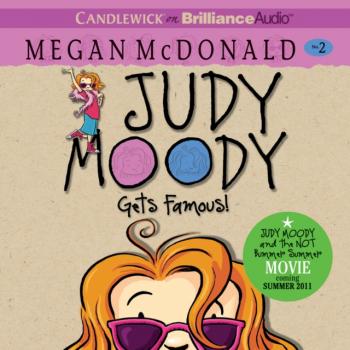 Читать Judy Moody Gets Famous! - Megan  McDonald