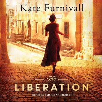 Читать Liberation - Kate  Furnivall