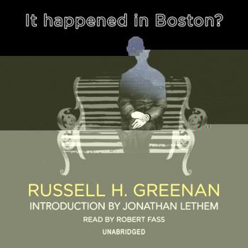 Читать It Happened in Boston? - Russell H. Greenan