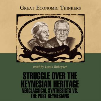 Читать Struggle over the Keynesian Heritage - Paul  Davidson