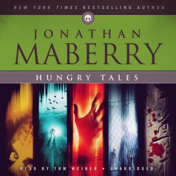 Читать Hungry Tales - Jonathan  Maberry