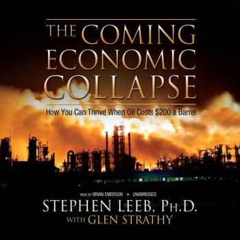 Читать Coming Economic Collapse - PhD Stephen Leeb