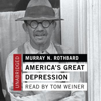 Читать America's Great Depression - Murray N. Rothbard