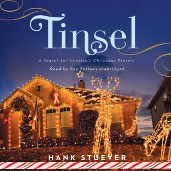 Читать Tinsel - Hank Stuever