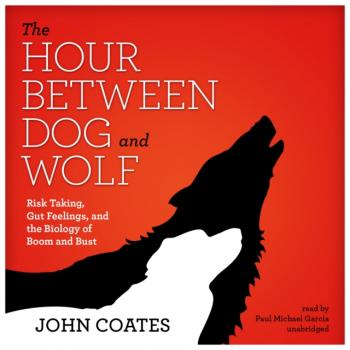 Читать Hour between Dog and Wolf - John Coates