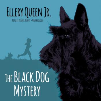 Читать Black Dog Mystery - Ellery Queen Jr.