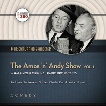 Читать Amos 'n' Andy Show, Vol. 1 - Freeman Gosden