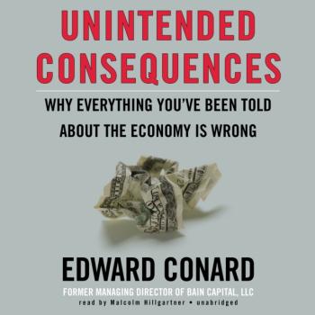Читать Unintended Consequences - Edward Conard