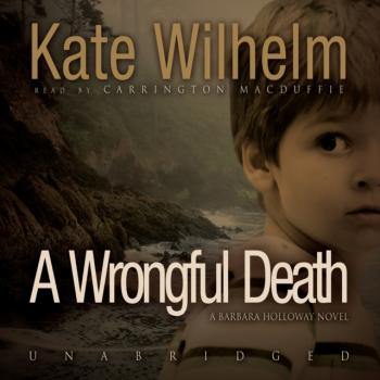 Читать Wrongful Death - Kate  Wilhelm