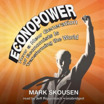 Читать EconoPower - Mark  Skousen