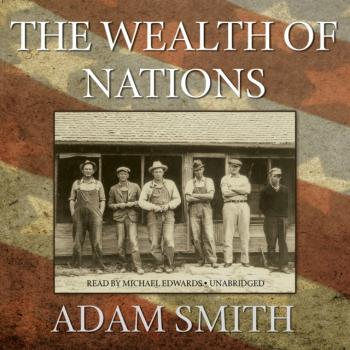 Читать Wealth of Nations - Adam Smith