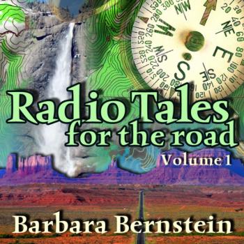 Читать Radio Tales for the Road, Vol. 1 - Barbara Bernstein