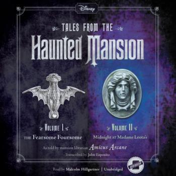 Читать Tales from the Haunted Mansion: Volumes I & II - Amicus Arcane