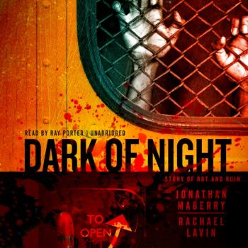 Читать Dark of Night - Jonathan  Maberry