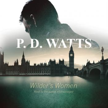 Читать Wilder's Women - P. D. Watts