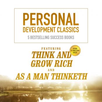 Читать Personal Development Classics - Various Authors  