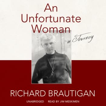 Читать Unfortunate Woman - Richard  Brautigan