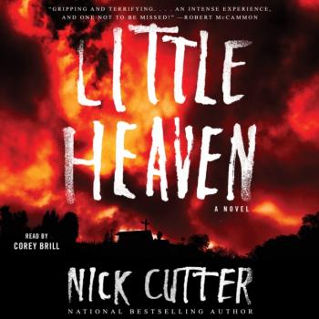 Читать Little Heaven - Nick Cutter